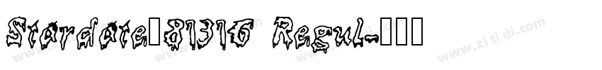 Stardate_81316 Regul字体转换